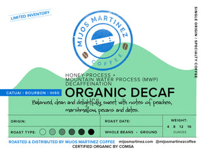 Organic Honey-process Decaf